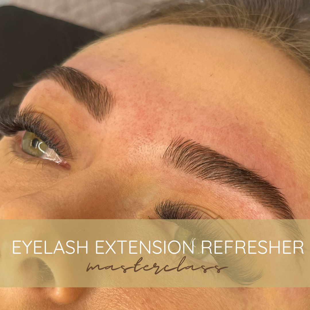 Eyelash Extension Refresher Masterclass