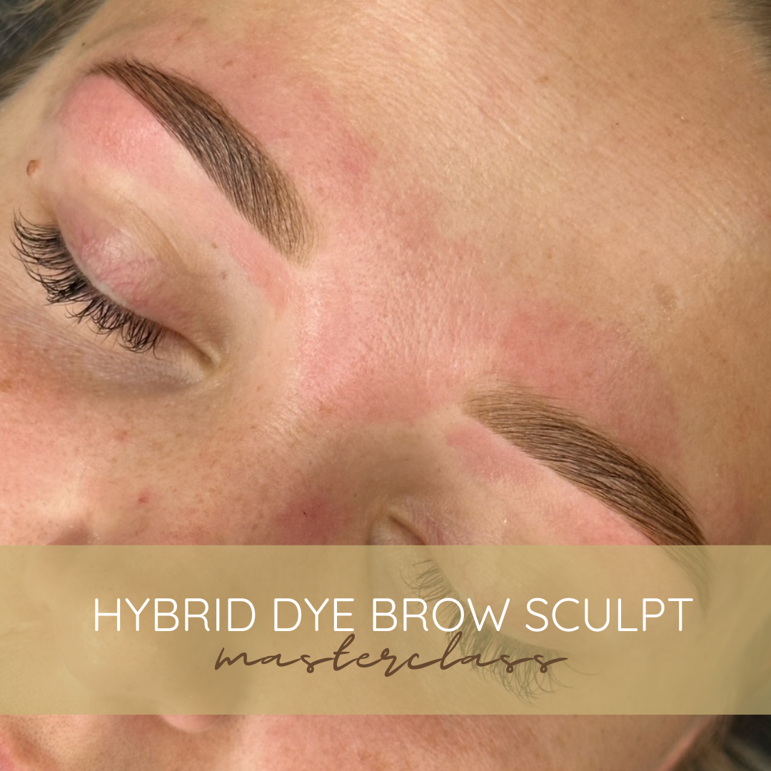 Hybrid Dye Brow Sculpt Masterclass